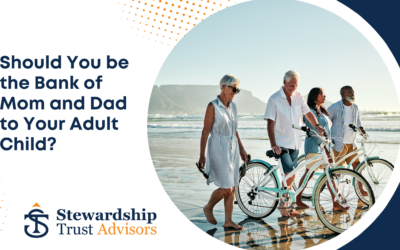 Should You be the Bank of Mom and Dad to Your Adult Child? What to do when Your Adult Child Comes Looking for a Loan.